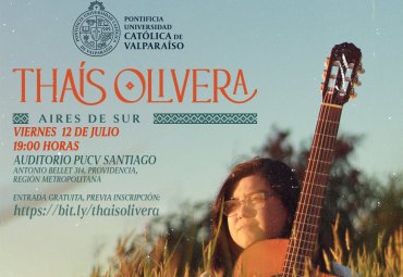 Folclorista Thaís Olivera ofrecerá concierto en PUCV Santiago