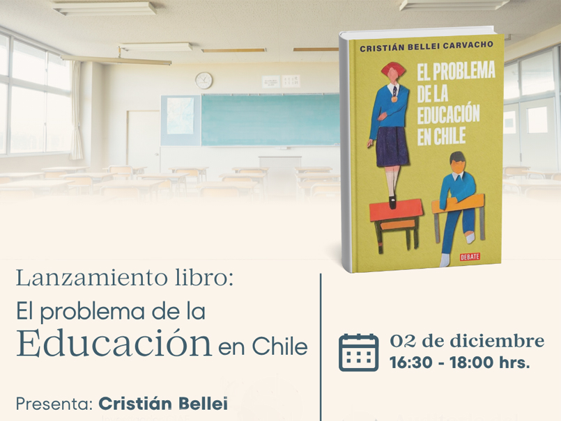 Lanzamiento del libro “El problema de la educación en Chile”