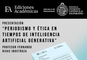 Universidad presentará libro "Periodismo y ética en tiempos de inteligencia artificial generativa"