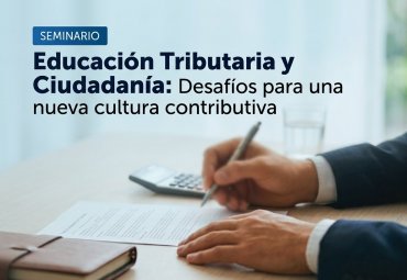 Seminario: "Educación Tributaria y Ciudadanía"