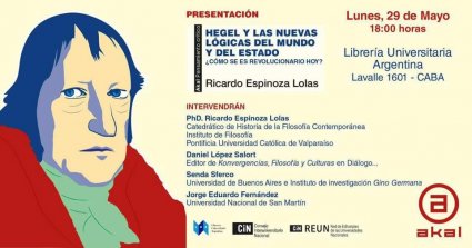 Prof. Dr. Ricardo Espinoza presentará en Argentina su nuevo libro "Hegel y las nuevas lógicas del mundo y del Estado"