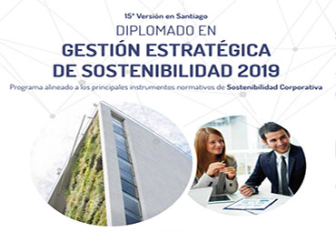 Abiertas las postulaciones a la 15ª versión del Diplomado en Gestión Estratégica de Sostenibilidad