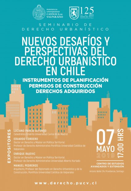Seminario de Derecho Urbanístico "Nuevos Desafíos y Perspectivas del Derecho Urbanístico en Chile"
