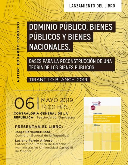 Presentación libro "Dominio Público, Bienes Públicos y Bienes Nacionales" del profesor Eduardo Cordero