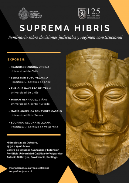 Seminario "Suprema Hibris", sobre decisiones judiciales y régimen constitucional (Suspendida hasta nuevo aviso)