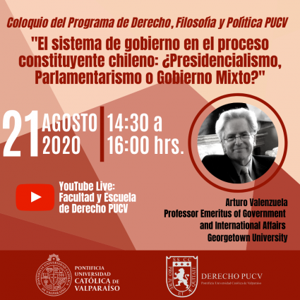 Coloquio "El sistema de gobierno en el proceso constituyente chileno: ¿Presidencialismo, Parlamentarismo o Gobierno Mixto?"