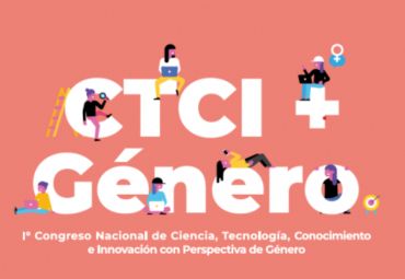 1° Congreso Nacional de Ciencia, Tecnología, Conocimiento e Innovación con Enfoque de Género