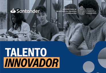 Convocatoria: Talento Innovador PUCV