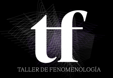 Taller de Fenomenología - Séptima Sesión