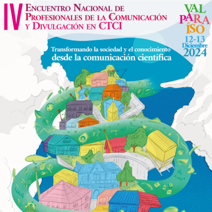 Encuentro Nacional de Comunicación de la Ciencia reunirá a más de 150 expositores en Valparaíso