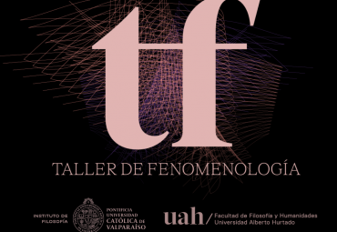 Primera Sesión Taller de Fenomenología PUCV-UAH 2025
