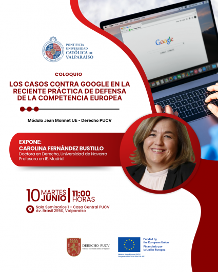 Coloquio “Los casos contra Google en la reciente práctica de defensa de la competencia europea”