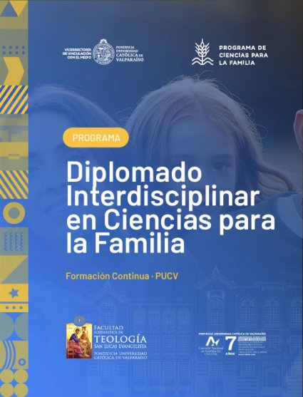 Diplomado Interdisciplinar en Ciencias para la Familia se inicia el 15 de octubre en modalidad on-line